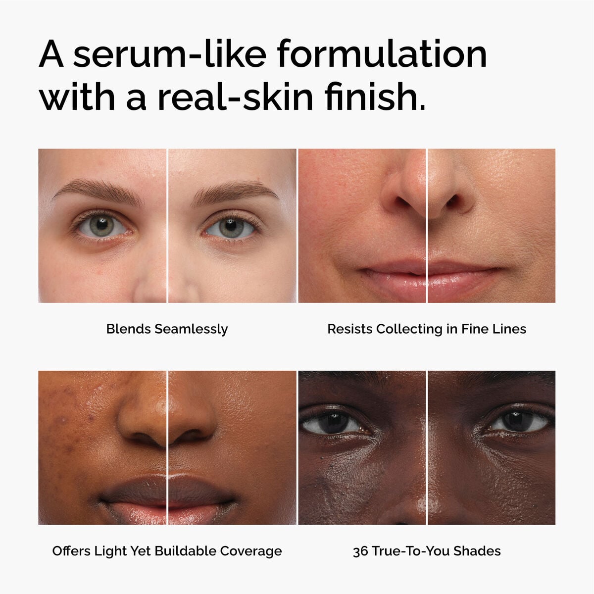 serum-foundation-f9 FY26-D50944-ORD-Web-PDP-Colours-Benefits-1x1-EN.jpg